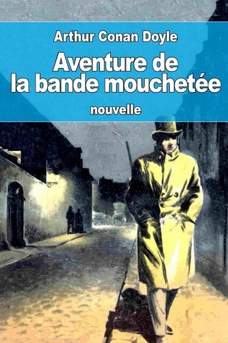Aventure De La Bande Mouchete
