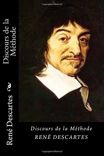 Discours de la Méthode (Special Frech Edition)