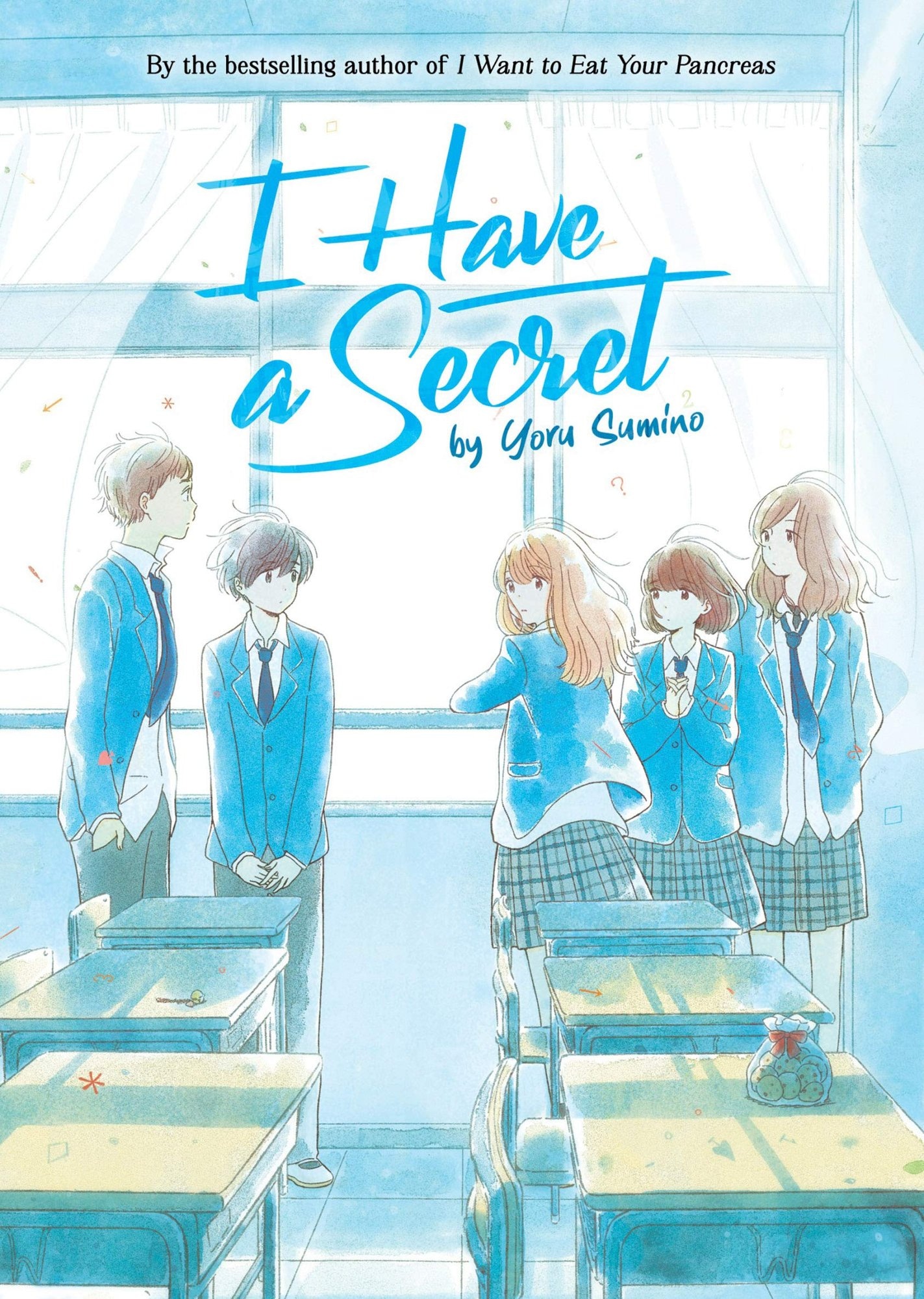 I Have a Secret (Light Novel)
