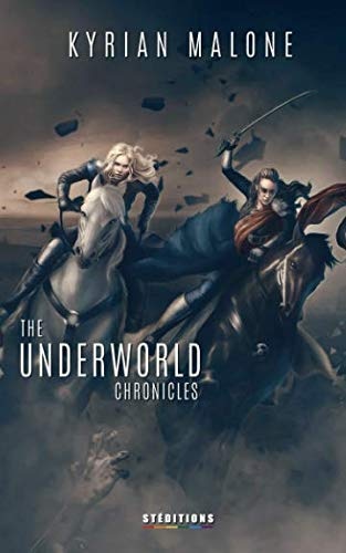 The Underworld Chronicles - Tome 3