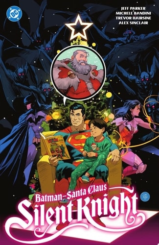 Batman - Santa Claus: Silent Knight