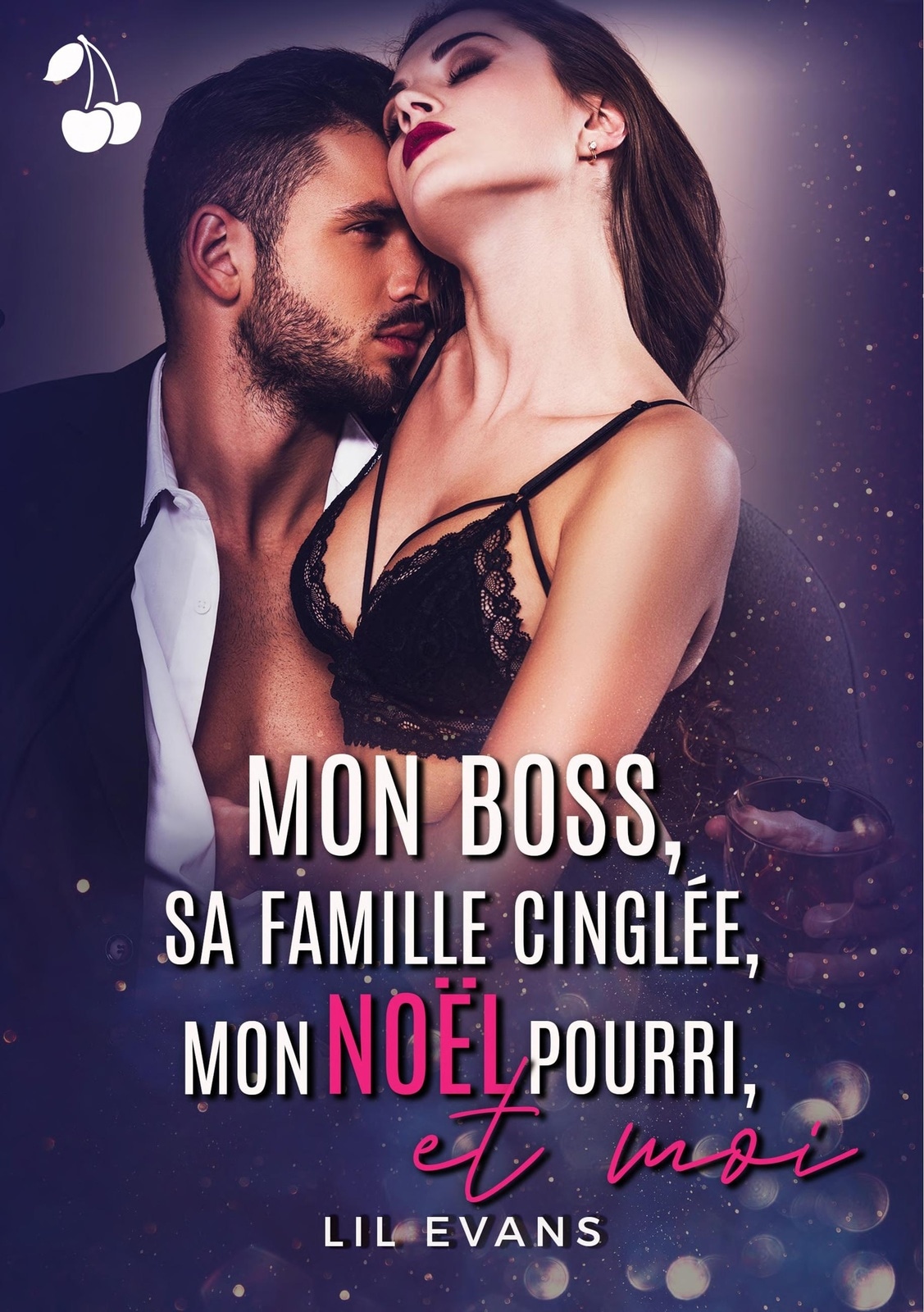 Mon boss, sa famille cinglée, mon Noël pourri et moi...