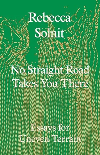 No Straight Road Takes You There