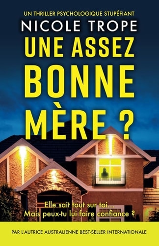 Une Assez Bonne Mère ?