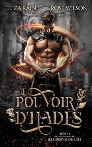 Le Pouvoir d'Hadès (Les Épreuves d'Hadès t. 1)