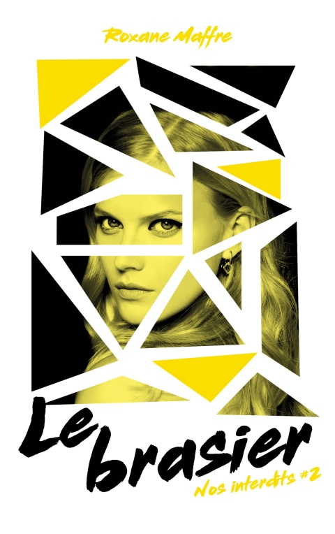 Nos interdits - tome 2 - Le brasier (French Edition)