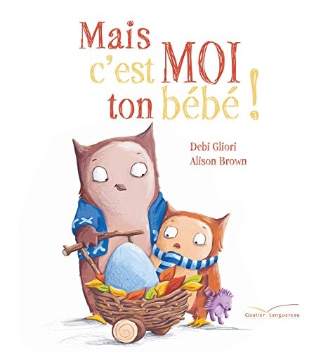 Mais c'est moi ton bébé !