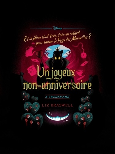 Twisted Tale Disney Un Joyeux Non-Anniversaire
