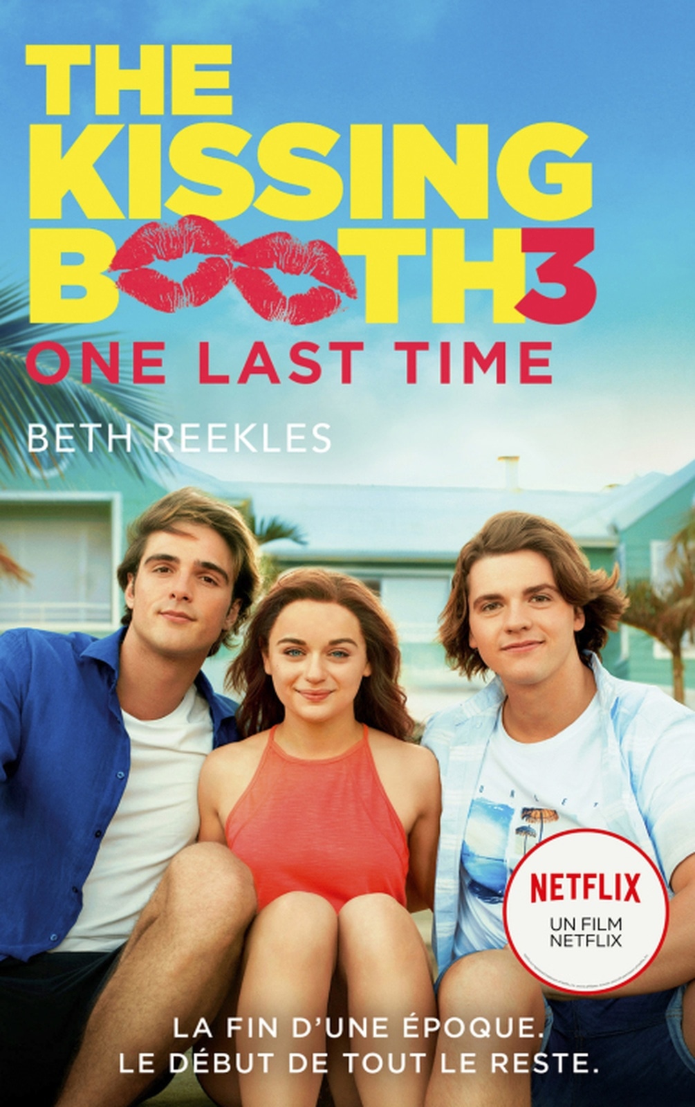 The Kissing Booth - tome 3