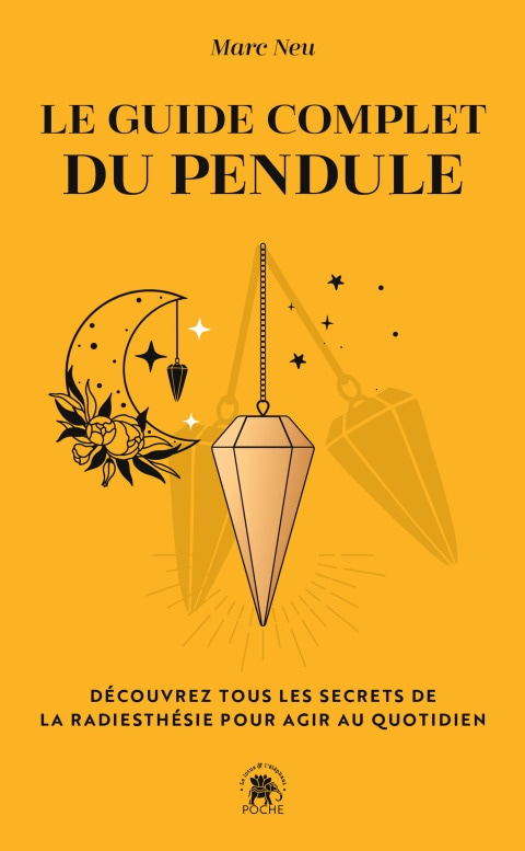 Le guide complet du pendule