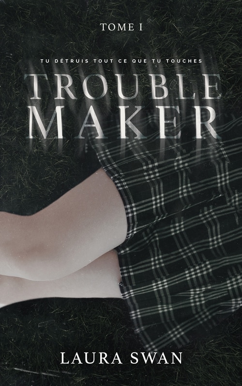 Troublemaker
