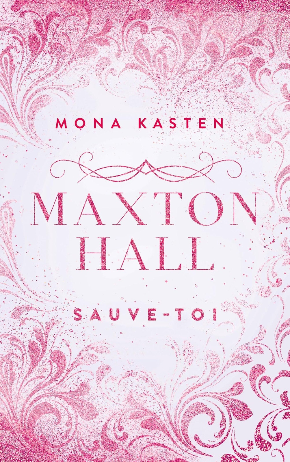Maxton Hall Tome 2 : Sauve-toi !