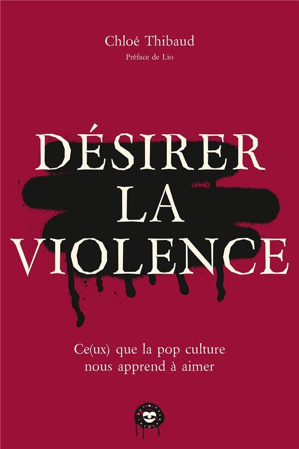 Désirer la violence