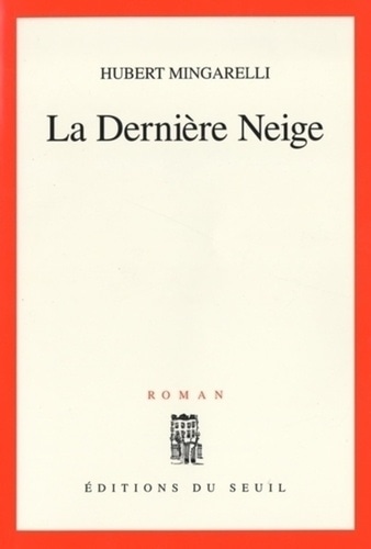 La Dernière Neige