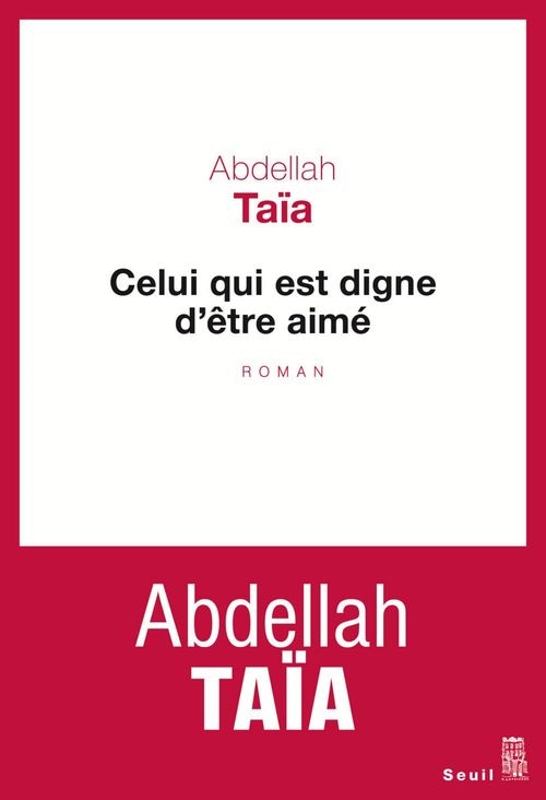 Celui qui est digne d'être aimé (Cadre rouge) (French Edition)