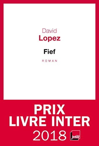 Fief - Prix du Livre Inter 2018
