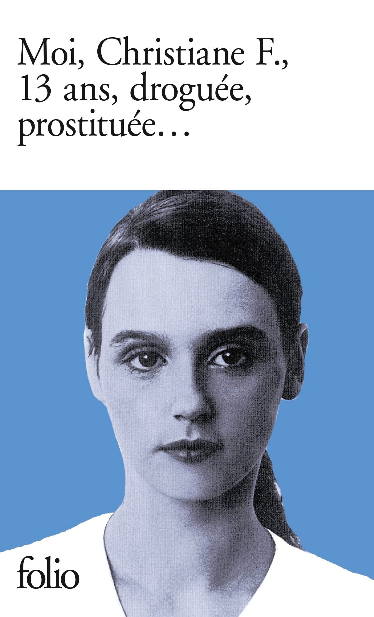 Moi Christiane F 13 ANS