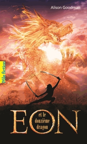 Eon et le douzième dragon