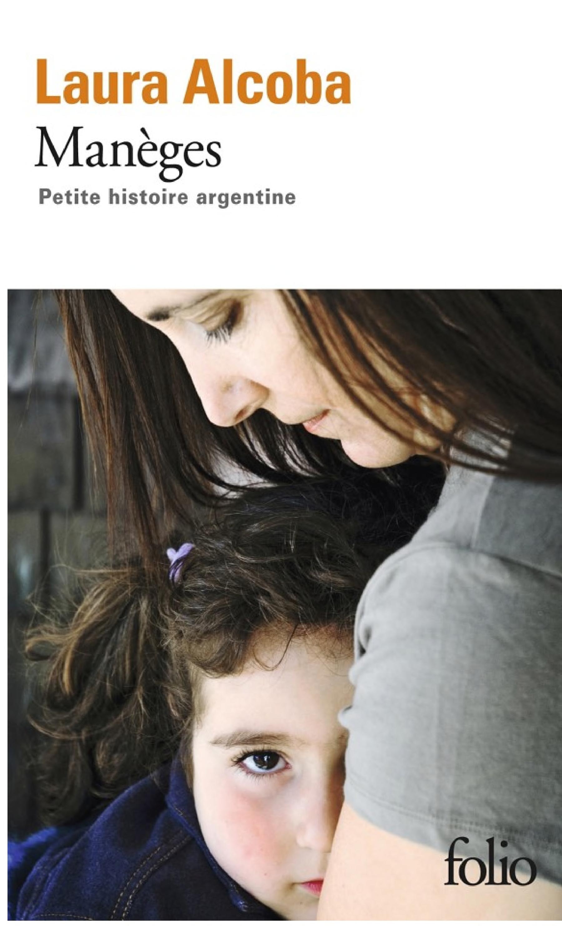 Manèges. Petite histoire argentine