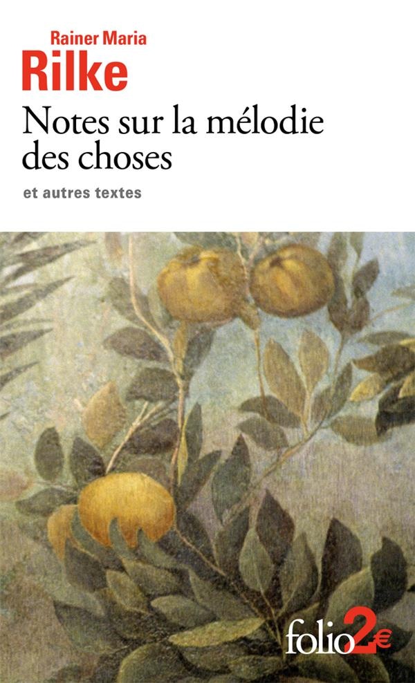 Notes sur la mélodie des choses et autres textes