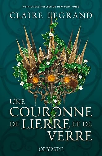 Une couronne de lierre et de verre