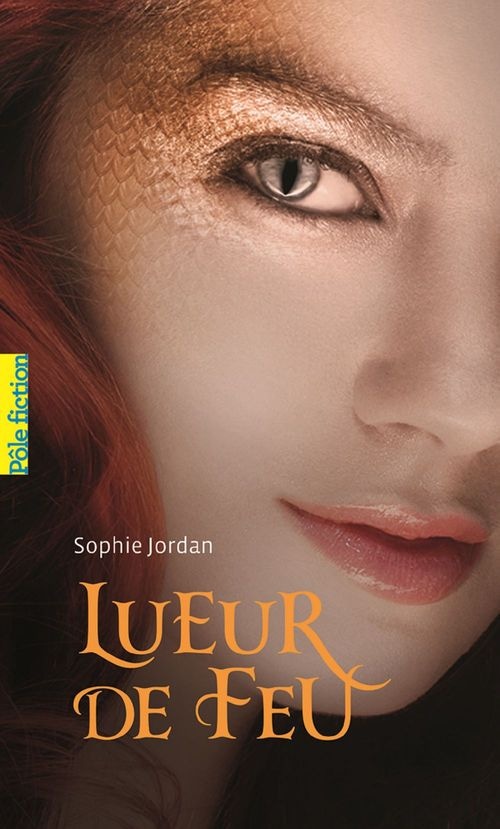Trilogie Lueur de Feu (Tome 1)