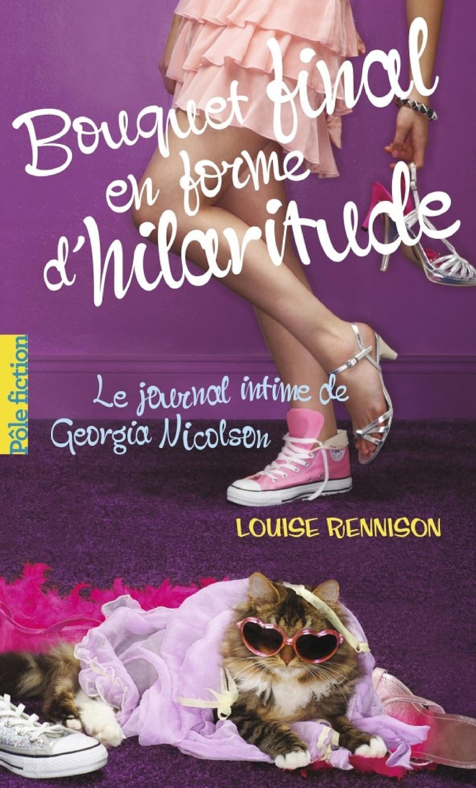 Le journal intime de Georgia Nicolson (Tome 10) - Bouquet final en forme d'hilaritude