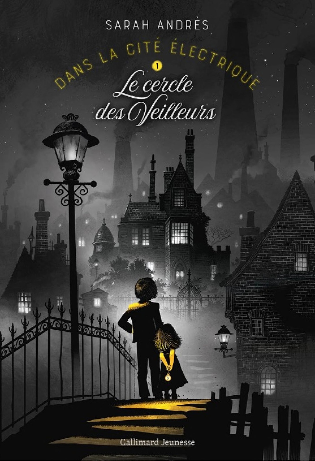 Dans la cité électrique (Tome 1) - Le Cercle des Veilleurs