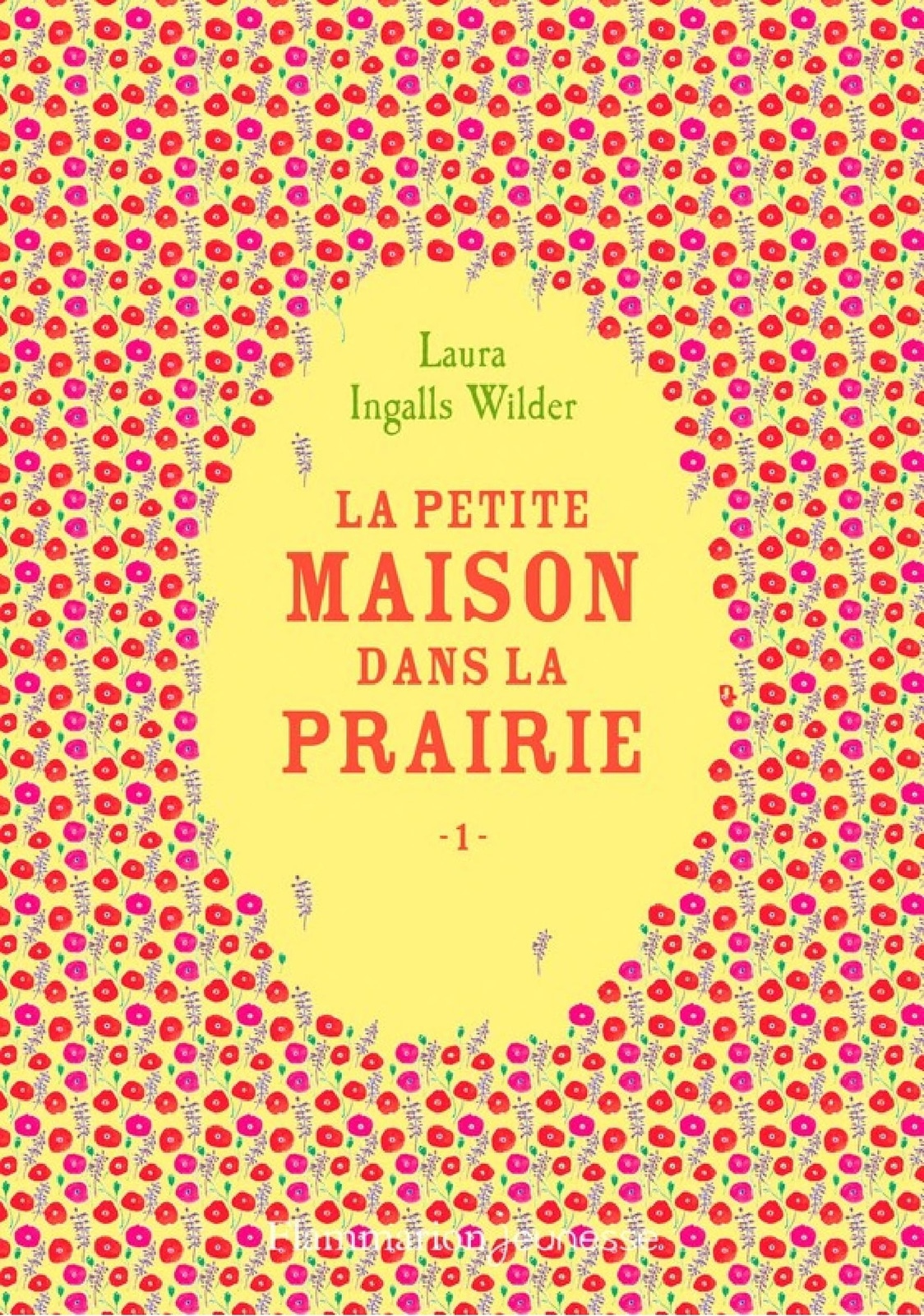 La petite maison dans la prairie (Tome 1)
