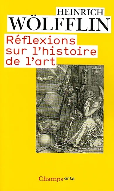 Réflexions sur l'histoire de l'art
