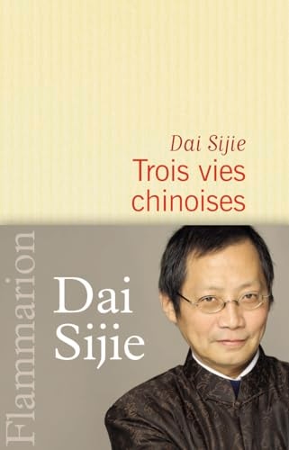 Trois vies chinoises