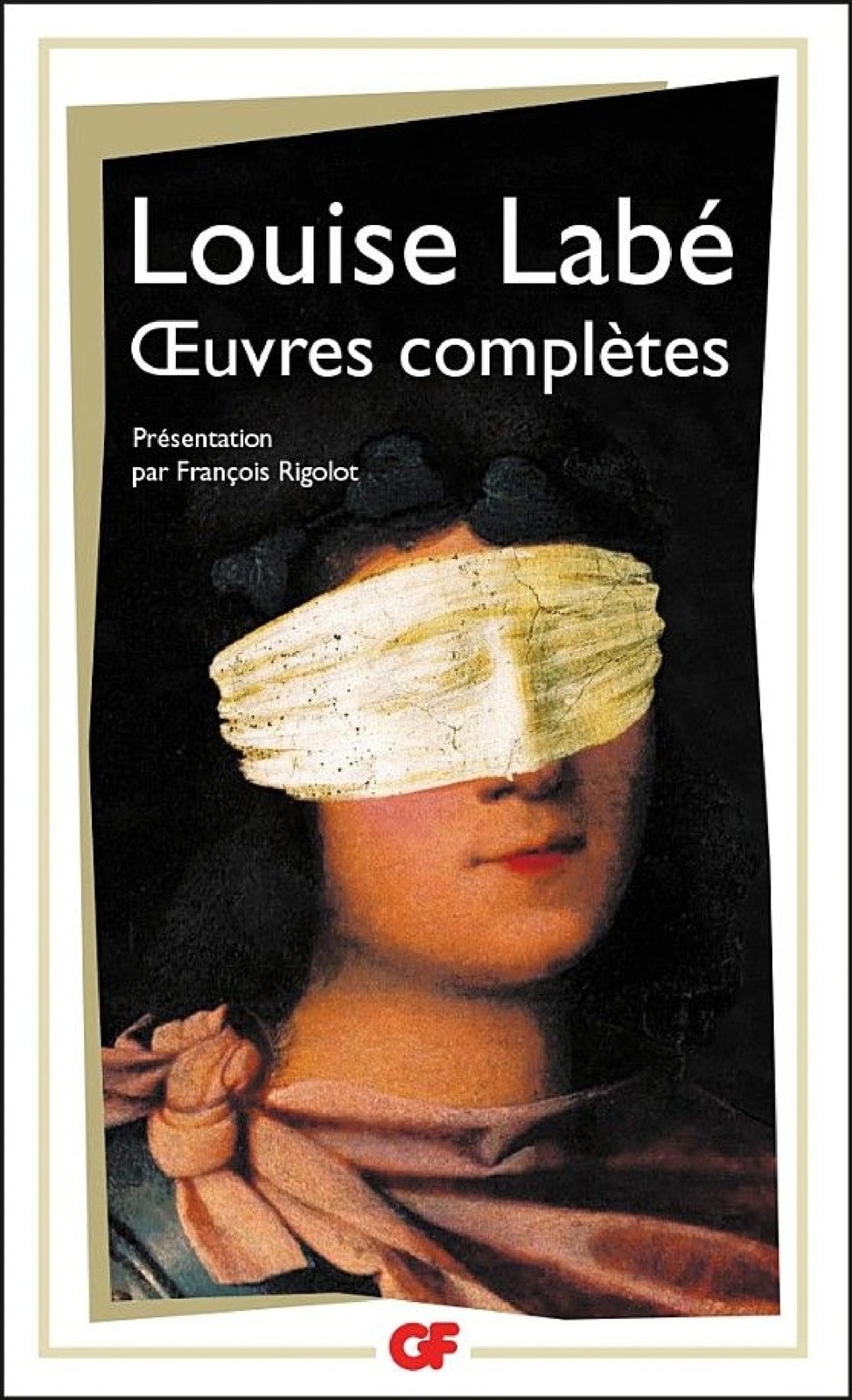 Œuvres complètes - Sonnets-Elégies, Débat de Folie et d'Amour, Poésies