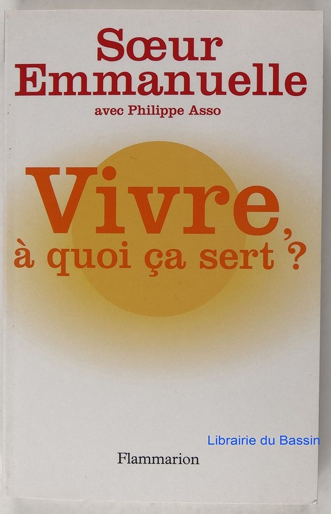 Vivre, à quoi ça sert ?