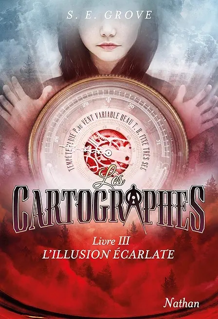 Les cartographes - Livre 3 - L'illusion écarlate