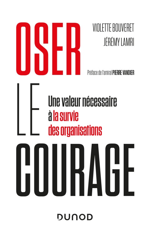 Oser le courage