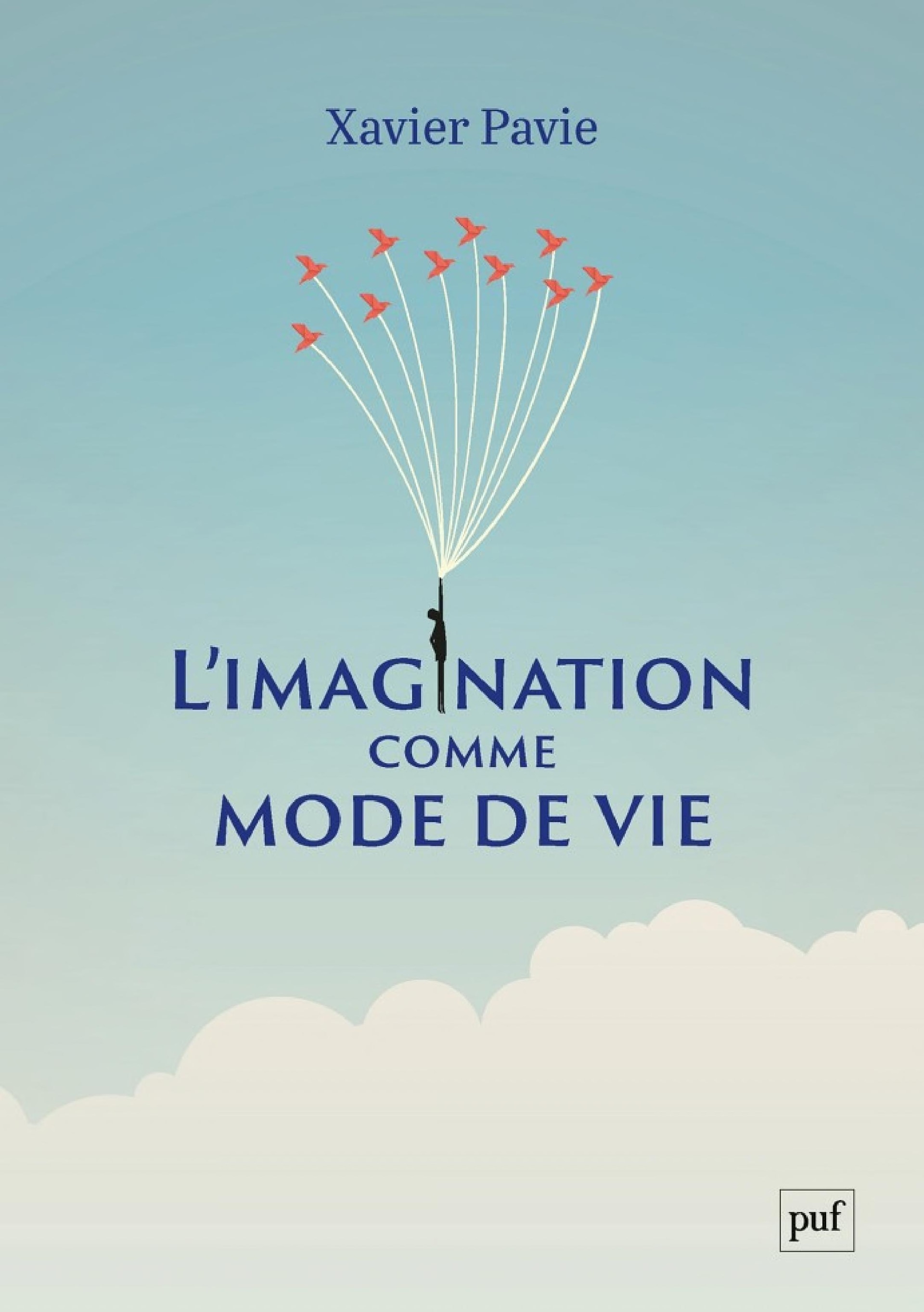 L'imagination comme mode de vie