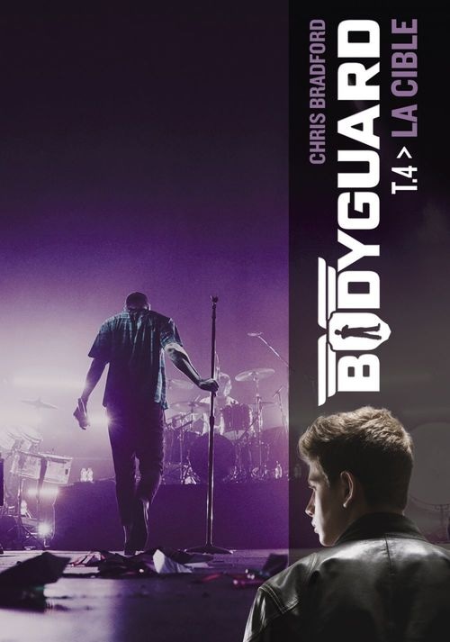 Bodyguard (Tome 4) - La cible