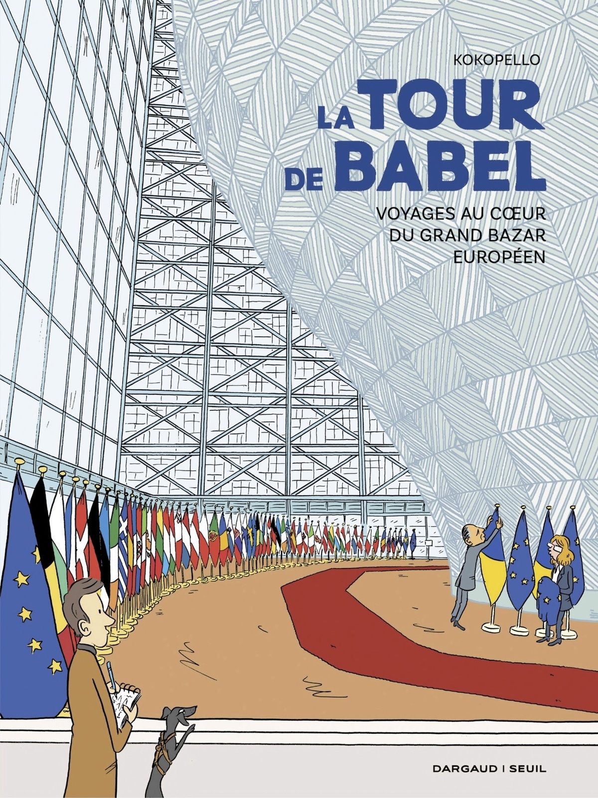 La Tour de Babel - Voyages au cœur du grand bazar européen