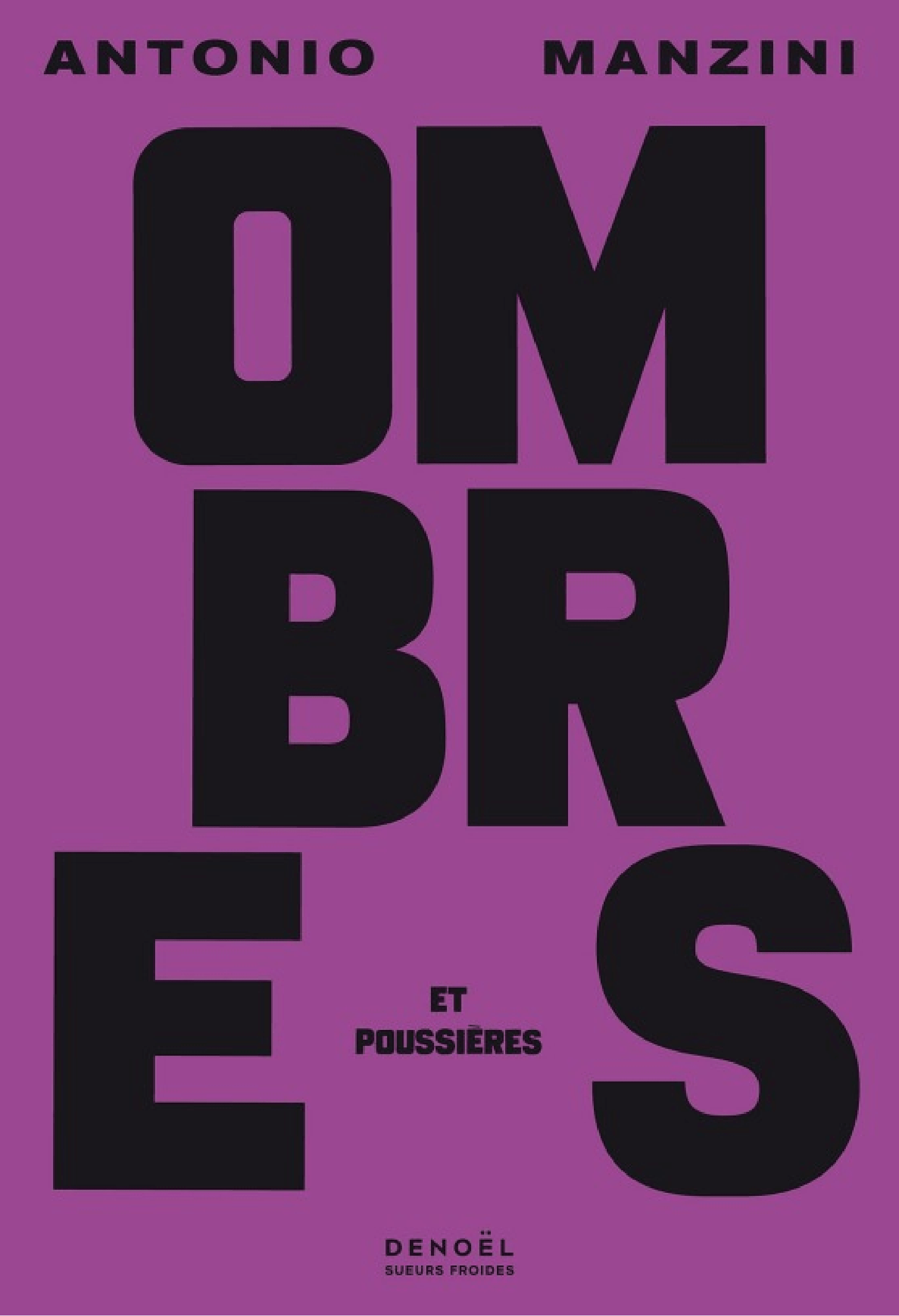 Ombres et poussières