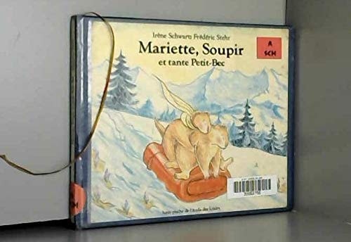 Mariette, Soupir et tante Petit-Bec