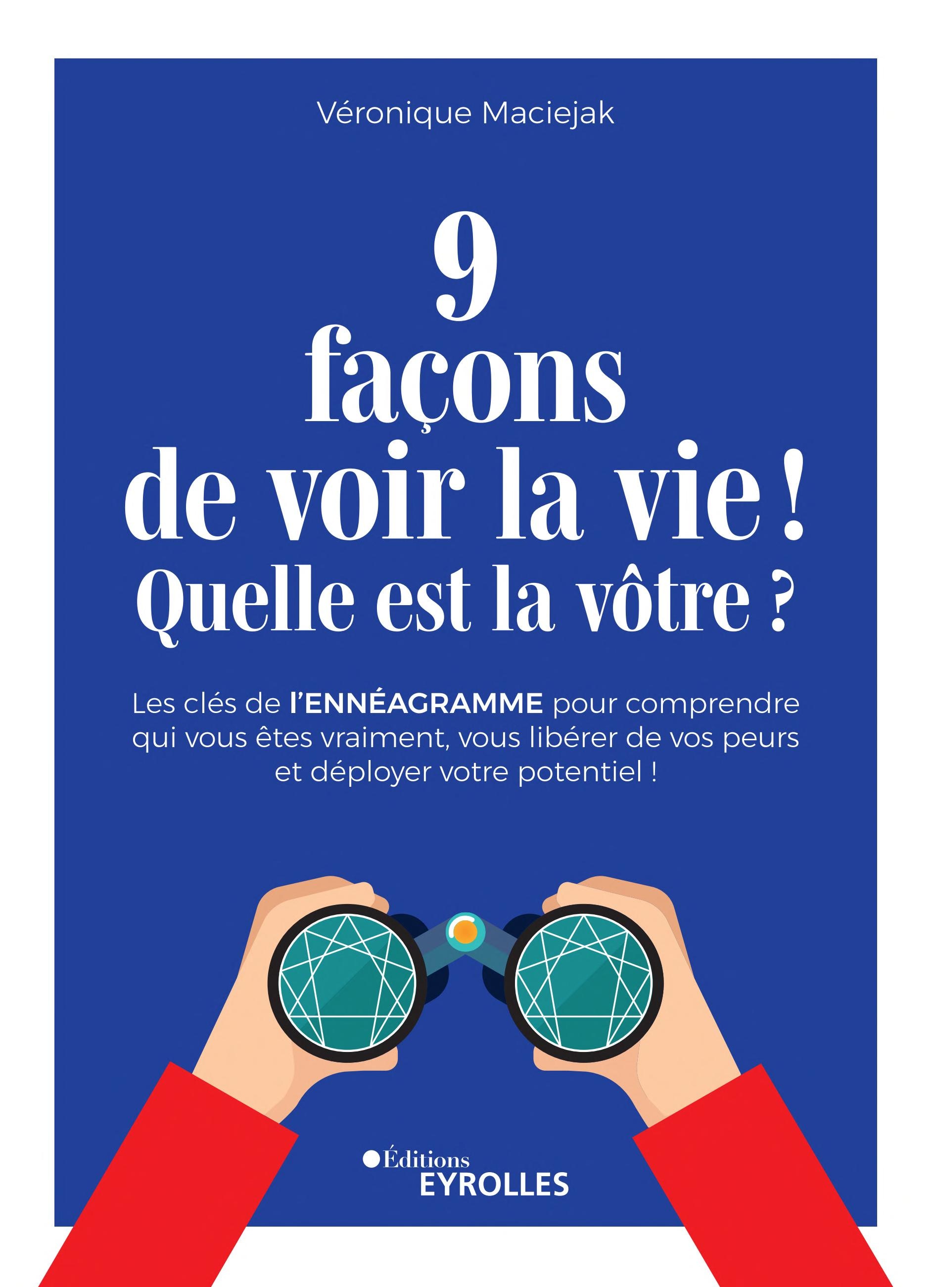 9 façons de voir la vie ! Quelle est la vôtre ?