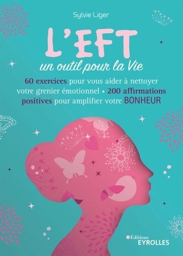 L'EFT, un outil pour la vie