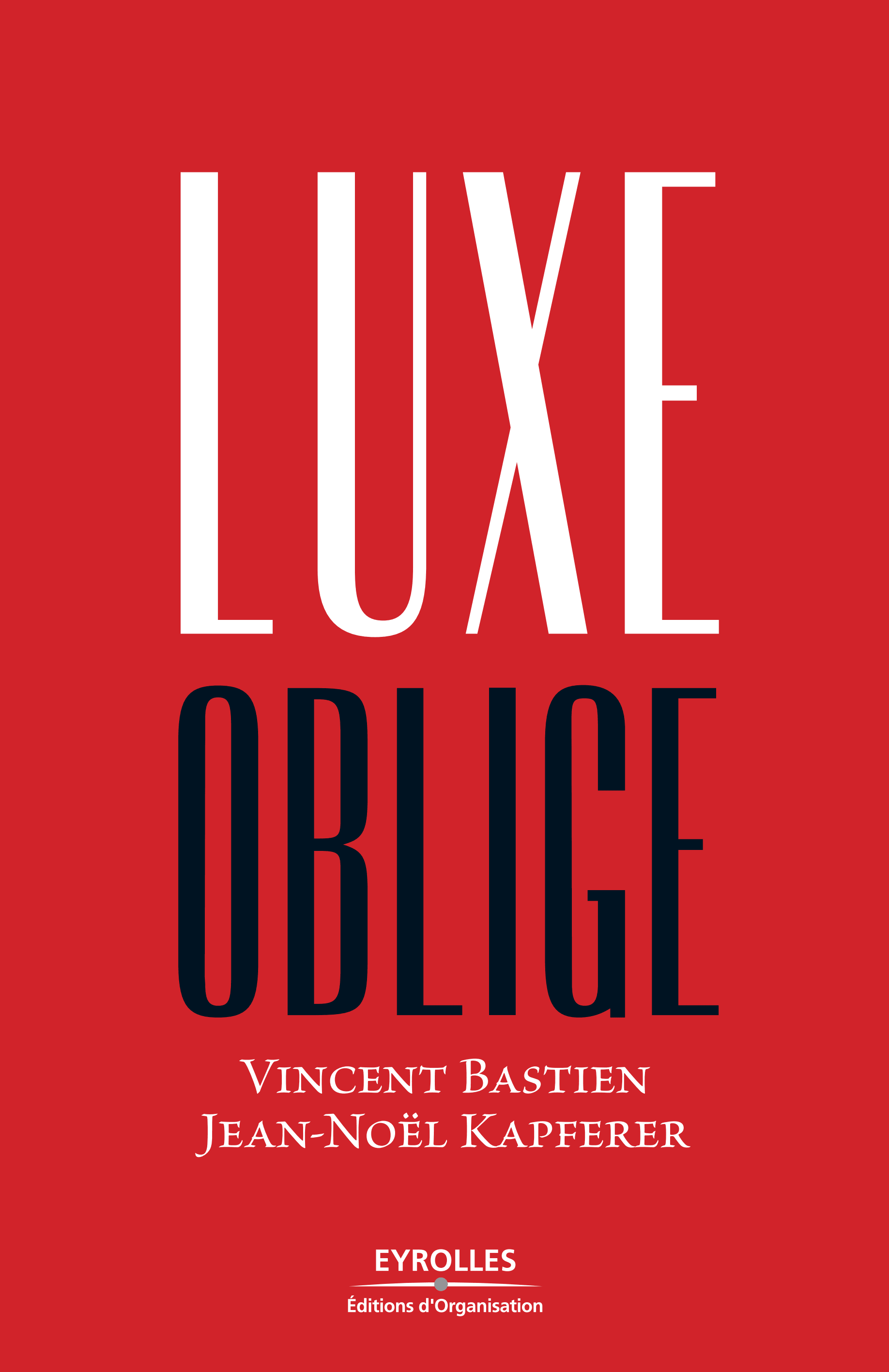 Luxe oblige
