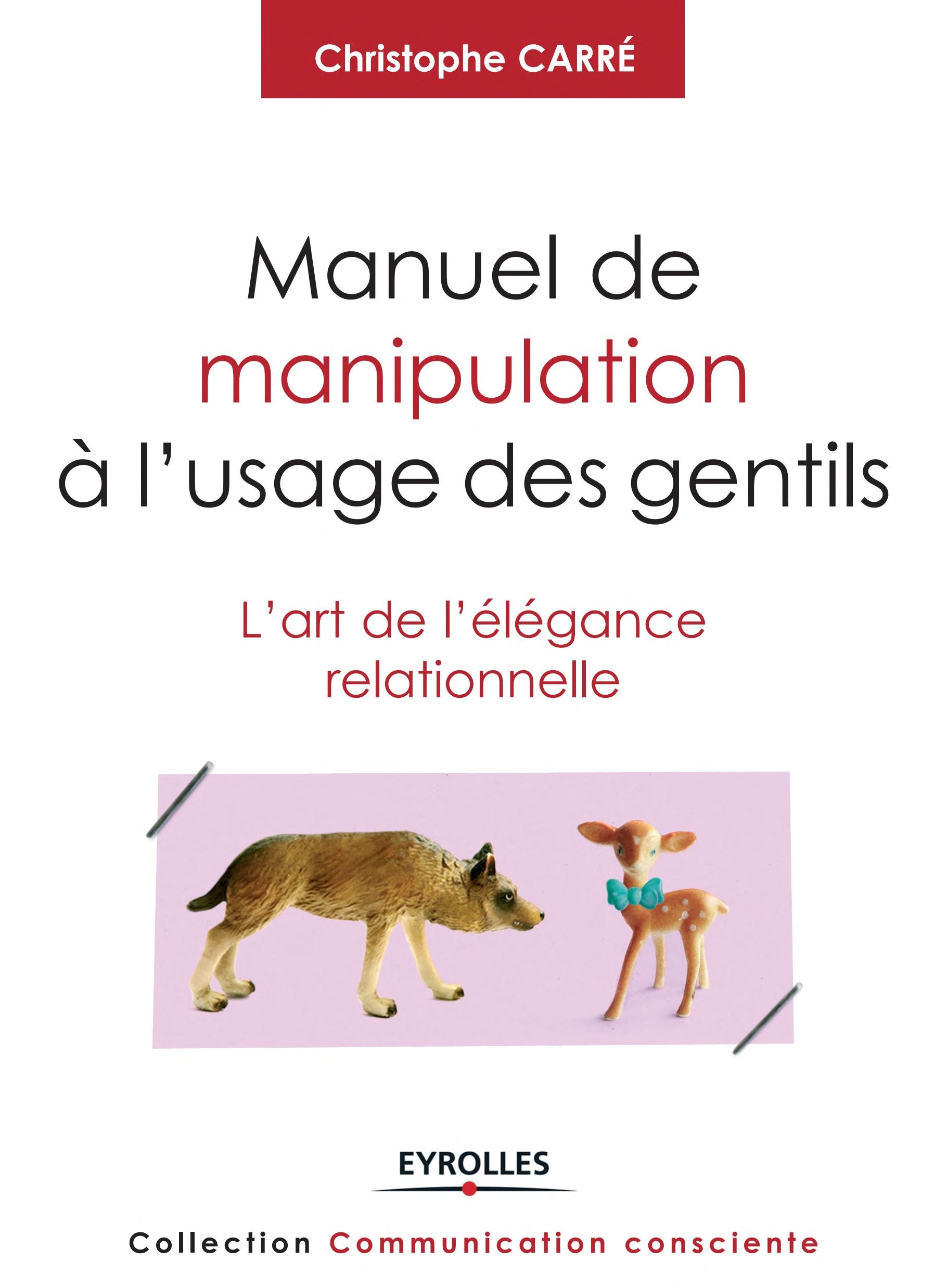 Manuel de manipulation à l'usage des gentils