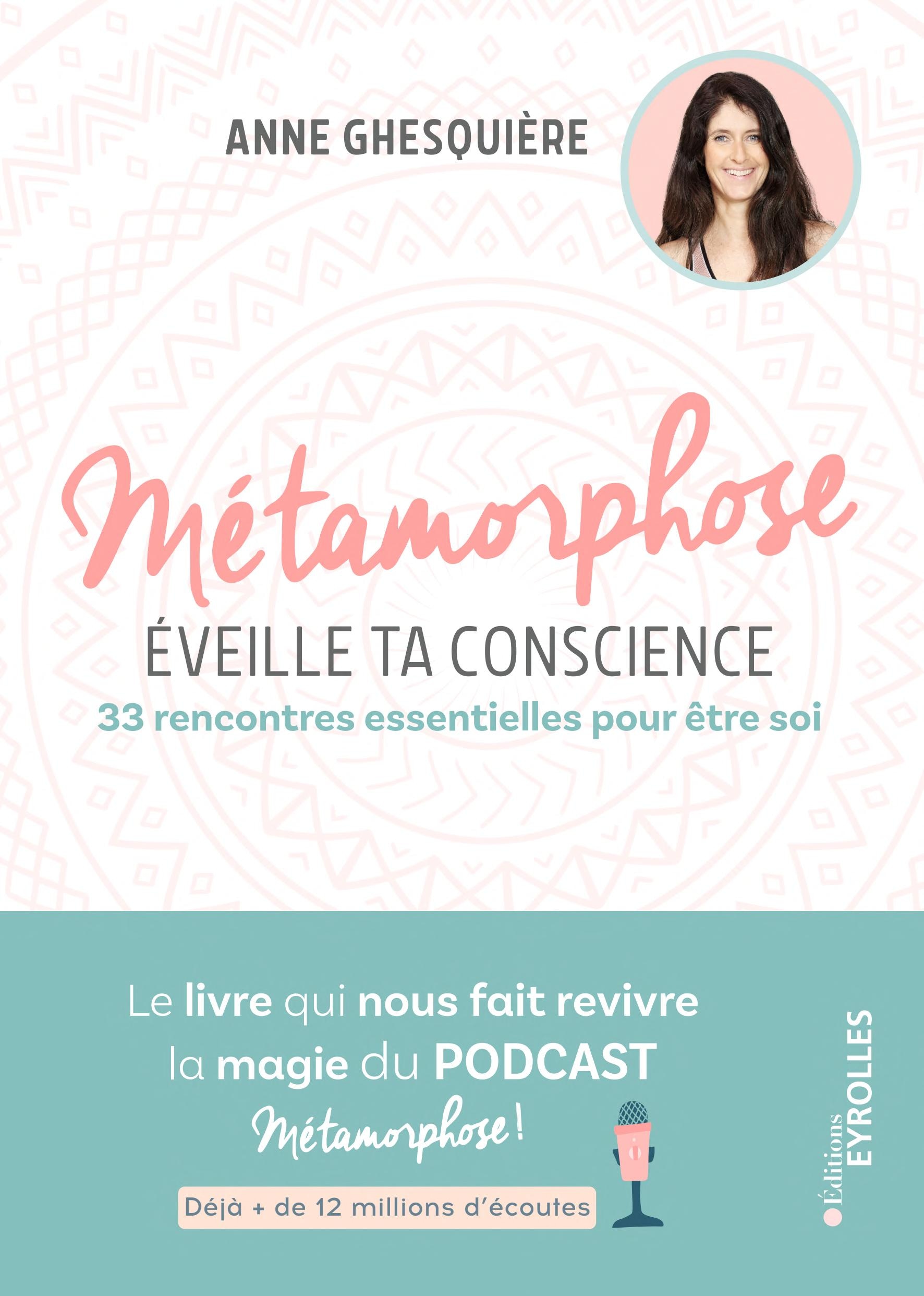 Métamorphose, éveille ta conscience
