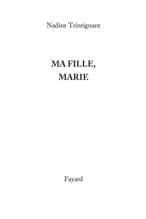 Ma fille, Marie