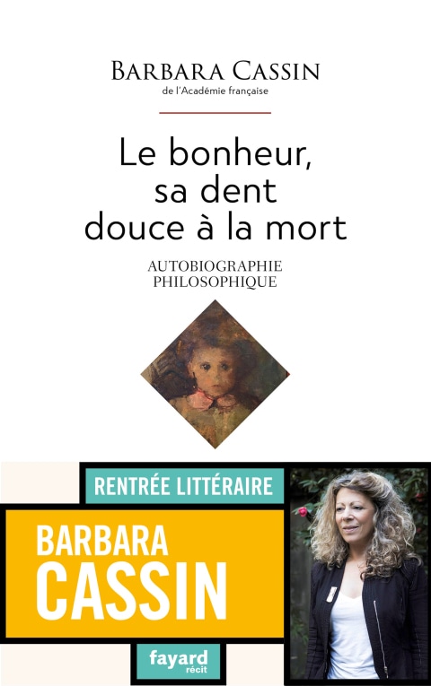 Le bonheur, sa dent, douce à la mort