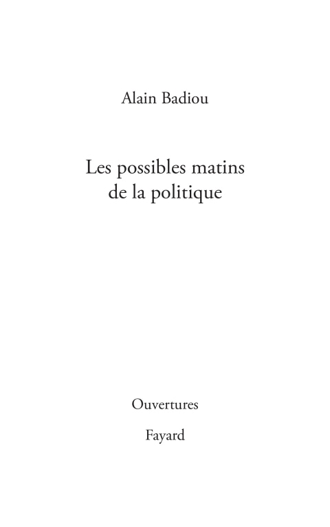 Les possibles matins de la politique