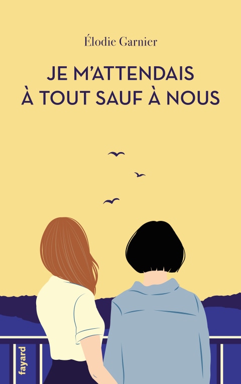 Je m'attendais à tout sauf à nous