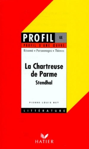 "La Chartreuse de Parme" (1839), Stendhal